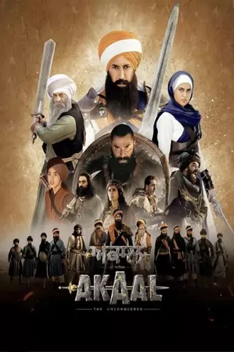 Download Akaal: The Unconquered | 2025 | HDRip | Hindi-DD2.0 | Full Movie 480p 720p 1080p