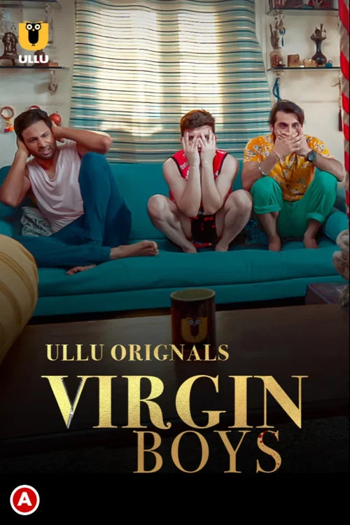 Download [18+] Virgin Boys – S01 (2020) UNRATED Hindi Hot WEB Series 480p || 720p WEB-DL