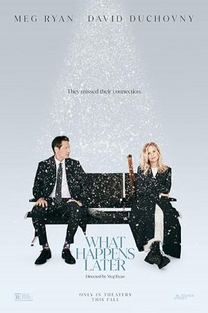 Download What Happens Later (2023) Dual Audio {Hindi-English} BluRay 480p [370MB] | 720p [1GB] | 1080p [2GB]