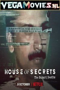 House Of Secrets The Burari Deaths (2021) S01 Hindi Netflix Web Series