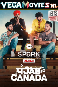 Download Punjab To Canada (2022) Season 1 Hindi Complete WEB Series 480p | 720p WEB-DL