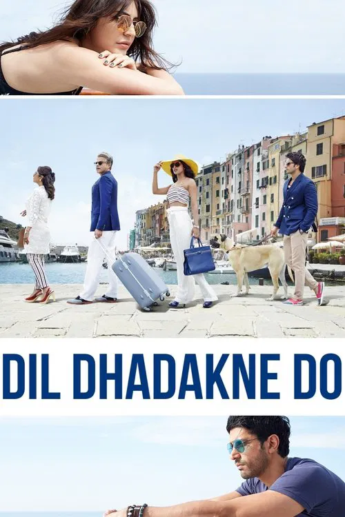 Dil Dhadakne Do (2015) Hindi Movie