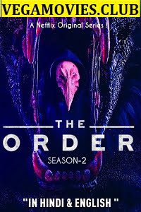 The Order Season 2 Hindi Dubbed Complete Netflix Original Series