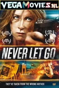Never Let Go (2015) Hindi