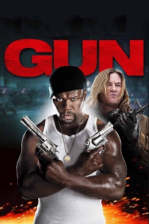 Download Gun (2010) Blu-Ray Dual Audio {Hindi-English} 480p [300MB] | 720p [800MB] | 1080p [1.7GB]
