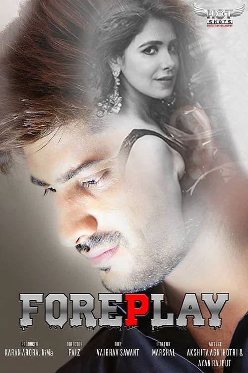Download [18+] Foreplay (2020) HotShots Originals Hindi Short Film 720p [160MB] HDRip