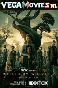 Raised By Wolves Season 1 2 All Episodes