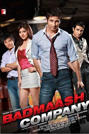 Badmaash Company (2010) Hindi Movie