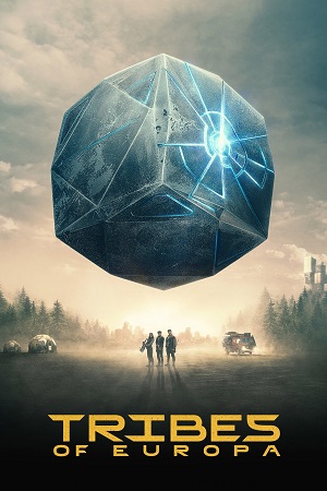 Download Tribes of Europa (Season 1) English with Substitle 480p 720p & 1080p WEB-DL